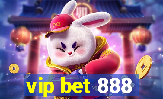 vip bet 888